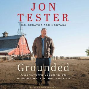Grounded, Jon Tester