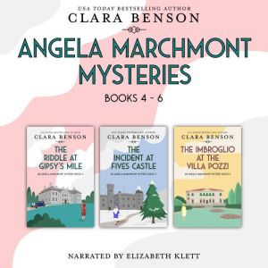 Angela Marchmont Mysteries Books 46, Clara Benson