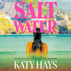 Saltwater, Katy Hays