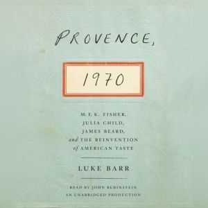 Provence, 1970, Luke Barr