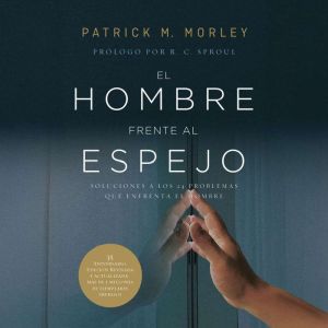 El hombre frente al espejo edicion r..., Patrick Morley