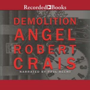 Demolition Angel, Robert Crais