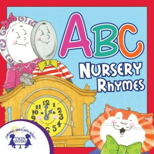 ABC Nursery Rhymes, Kim Mitzo Thompson