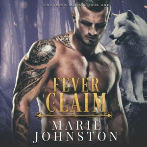 Fever Claim, Marie Johnston