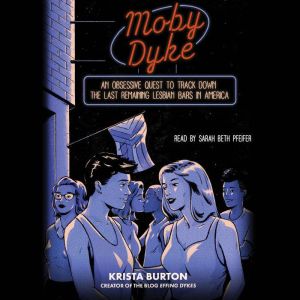 Moby Dyke, Krista Burton