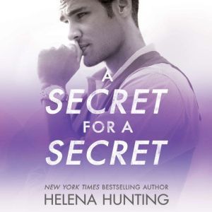 A Secret for a Secret, Helena Hunting