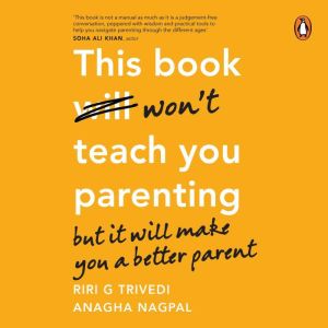 This Book Wont Teach You Parenting