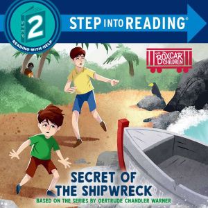 Secret of the Shipwreck, Gertrude Chandler Warner
