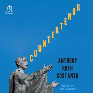 Countertenor, Anthony Roth Costanzo