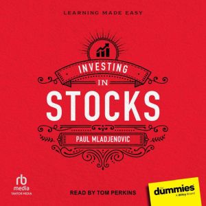 Investing in Stocks For Dummies, Paul J. Mladjenovic