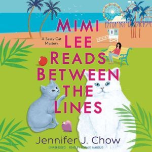 Mimi Lee Reads between the Lines, Jennifer J. Chow