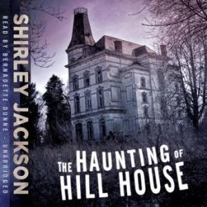 The Haunting of Hill House, Shirley Jackson