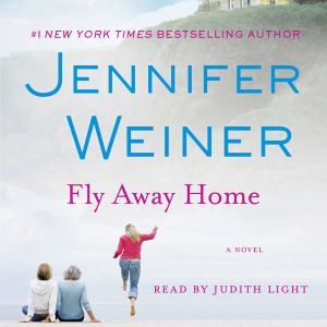 Fly Away Home, Jennifer Weiner