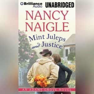 Mint Juleps and Justice, Nancy Naigle