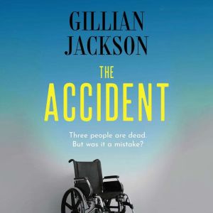 The Accident, Gillian Jackson