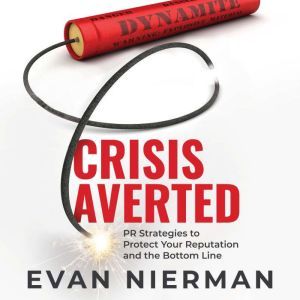 Crisis Averted, Evan Nierman