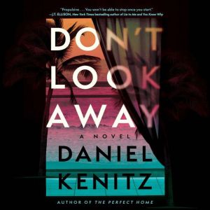 Dont Look Away, Daniel Kenitz