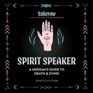 Spirit Speaker, Salicrow
