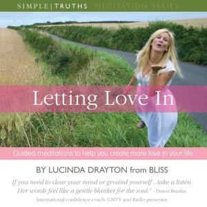 Letting Love In, Lucinda Drayton
