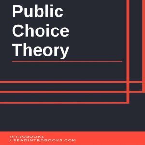 Public Choice Theory, Introbooks Team