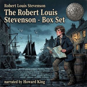 The Robert Louis Stevenson Box Set, Robert Louis Stevenson