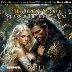 The Alphas Regret Return Of The Bet..., GoddessKM
