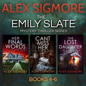 Emily Slate Boxset Volume 2, Alex Sigmore