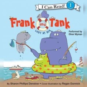 Frank and Tank Lost at Sea, Sharon Phillips Denslow