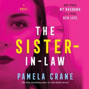 The SisterinLaw, Pamela Crane