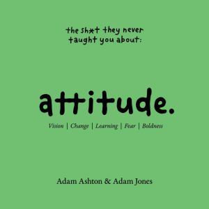 ATTITUDE, Adam Ashton