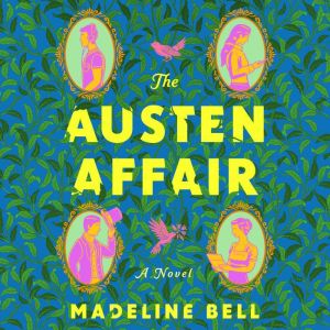The Austen Affair: A Novel
