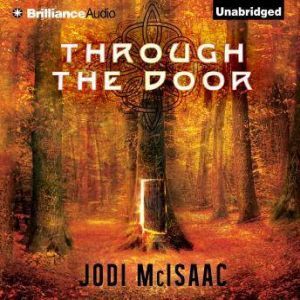 Through the Door, Jodi McIsaac