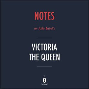 Notes on Julia Bairds Victoria The Q..., Instaread