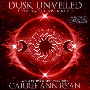 Dusk Unveiled, Carrie Ann Ryan