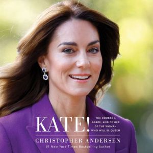 Kate!, Christopher Andersen
