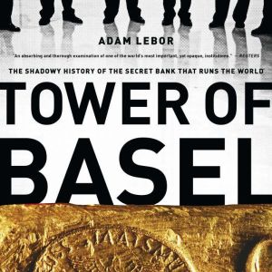 Tower of Basel, Adam LeBor