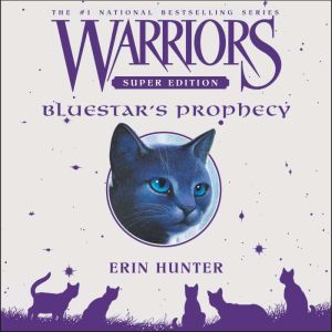 Warriors Super Edition Bluestars Pr..., Erin Hunter