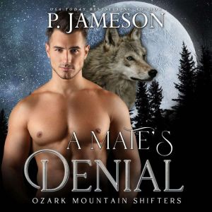 A Mate's Denial: A True-mates BBW Paranormal Romance