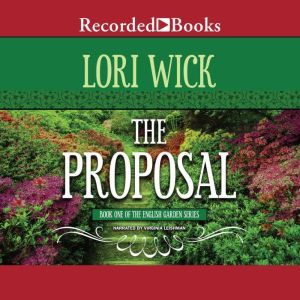 The Proposal, Lori Wick