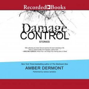 Damage Control, Amber Dermont