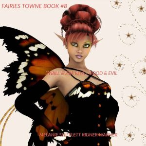 Sybil  Evil Ella, Melanie Shifflett Ridner Warner