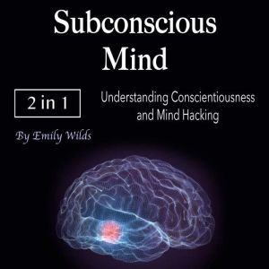 Subconscious Mind, Emily Wilds