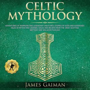 Celtic Mythology, James Gaiman