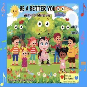 Be A Better You with Songs, Margo Joy