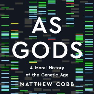 As Gods, Matthew Cobb