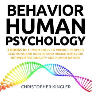 Behavioral Human Psychology, Christopher Kingler