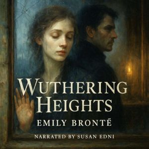 Wuthering Heights, Emily Bronte