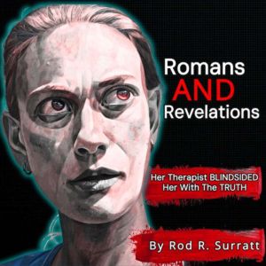 ROMANS AND REVELATIONS, ROD R. SURRATT
