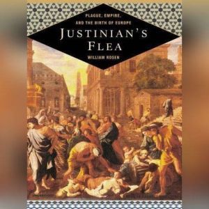 Justinians Flea, William Rosen