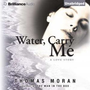 Water, Carry Me, Thomas Moran